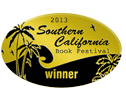 2013 Southern California Book Festival - WINNER
